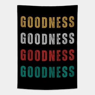 Inspirational Words - positive words - inspirational sayings - Goodness Tapestry