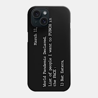 List of People Pandemic Bat Eaters Phone Case