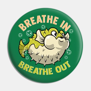 Pufferfish Breathe In Breathe Out Pin