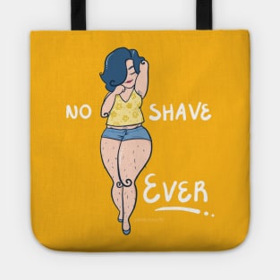 No Shave Ever Tote