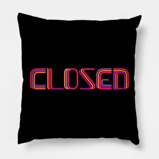 Text on Store - Closed Pillow