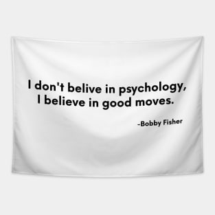 Bobby Fischer quote on chess. Tapestry