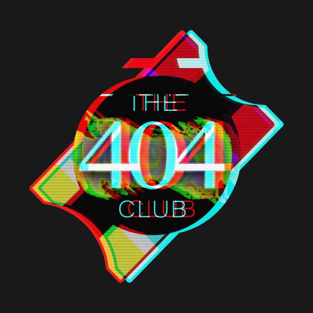 The 404 Club: Retro Glitched by The 404 Club