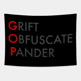 GOP (Grift, Obfuscate, Pander) Tapestry