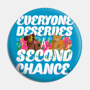 everyone deserves a second chance Pin