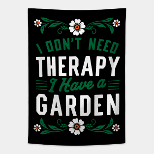 I Dont Need Therapy Tapestry