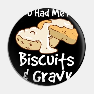 Baking, Biscuit, Biscuit And Gravy Pin