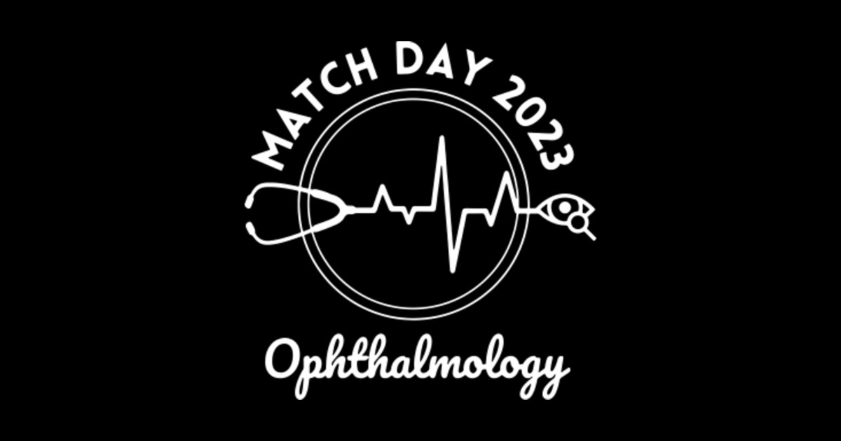 Match Day 2023 Ophthalmology Match Day 2023 Ophthalmology Shop