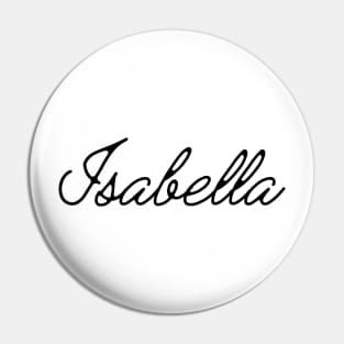 Isabella Name in Cursive Pin