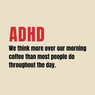 Funny ADHD T-Shirt