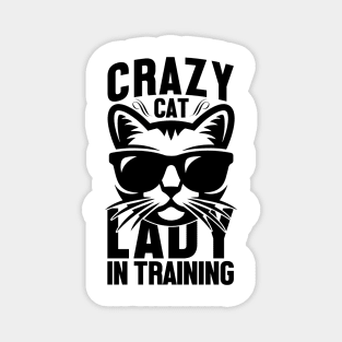 Crazy cat lady in training Magnet