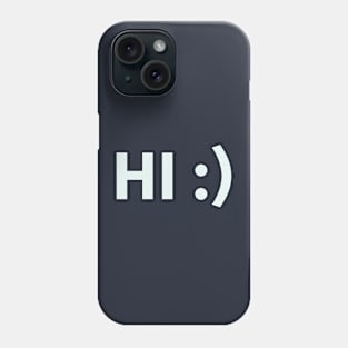 Hi :) Phone Case