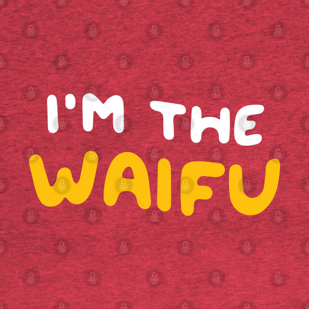 Discover I'm the Waifu / If Found, Please Return to the Waifu (Couple Shirt) Version 2 - Matching Couple - T-Shirt