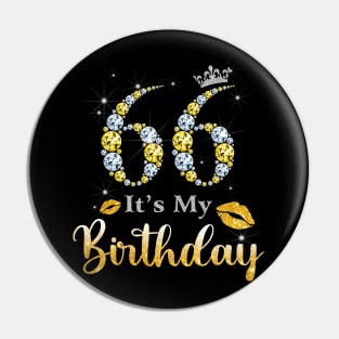 It's My 66th Birthday Pin