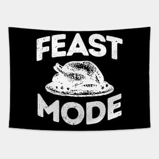 'Feast Mode ' Great Feast Mode Thanksgiving Tapestry