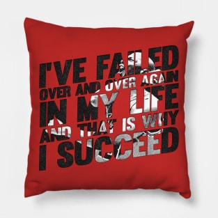 Jordan about Success 2 Pillow