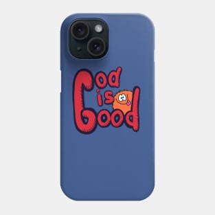 god is good Phone Case