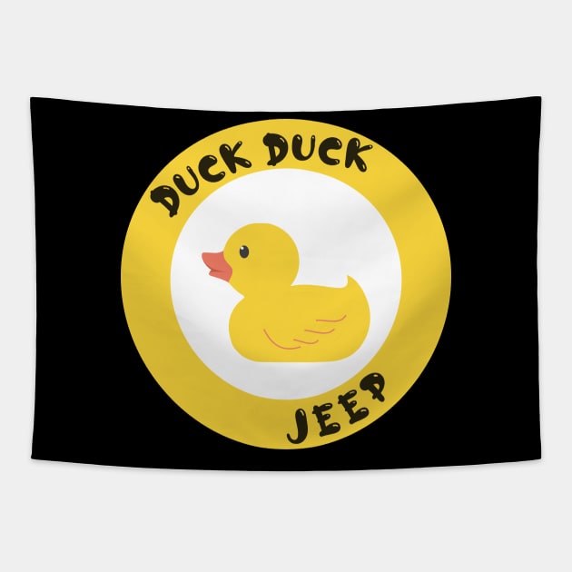 Duck duck jeep Tapestry by GoranDesign