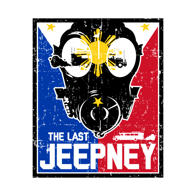 The Last Jeepney Philippines The Last Ship Parody by teeleoshirts