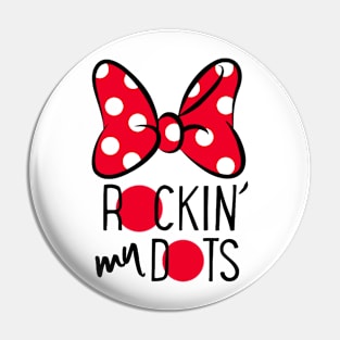 Rockin' My Dots 1 Pin