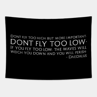 Ancient Greek Myth Mythology Quote Don't Fly Too Low Tapestry