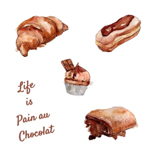 Life Is Pain Au Chocolat Stickers Pack T-Shirt
