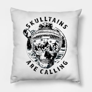 Funny Skulltains Are Calling Snowboarding Vintage Pillow