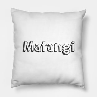 Matangi / Typography Design Pillow