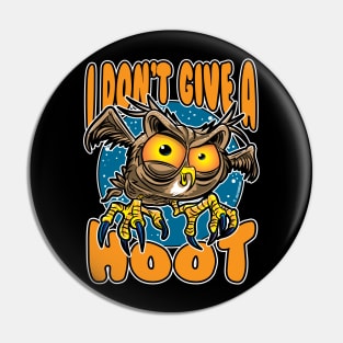 I Don't Give A Hoot Owl Pin