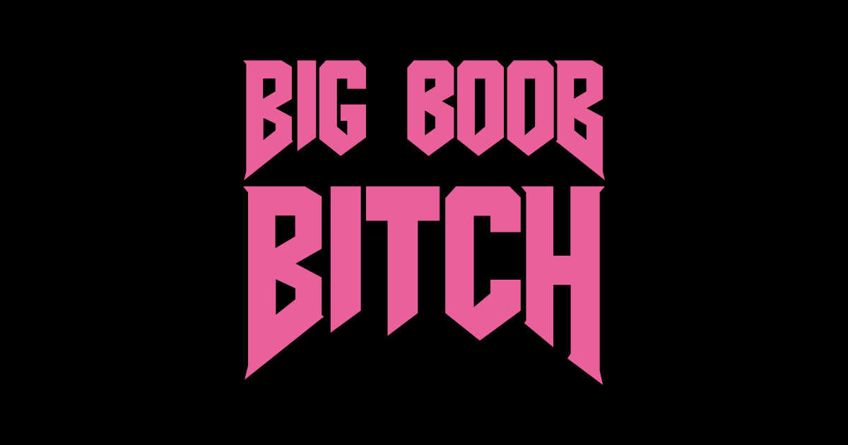 Big Boob Bitch Demon Style Big Boobs Sticker Teepublic