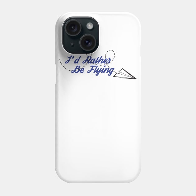 I'd Rather Be Flying [Paper Plane] Phone Case by Wykd_Life