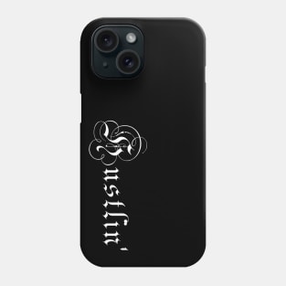 Hustling - For those who make their own life. Phone Case