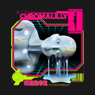 Chromalilly reboot T-Shirt