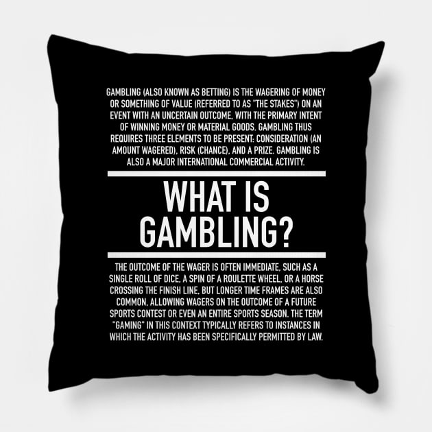 Gambling Defined Pillow by Hidden Verb