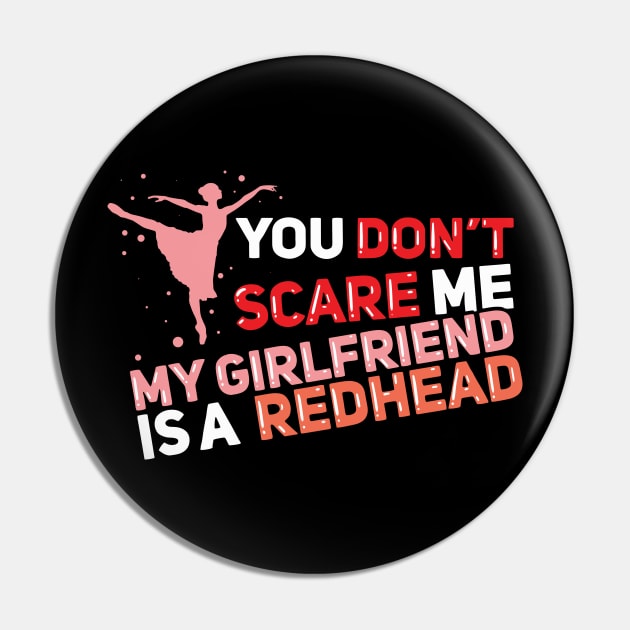 My Girlfriend Is A Redhead Pin by maxdax