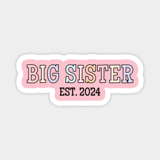 Big Sister Est 2024, Cute Big Sis Announcement Magnet