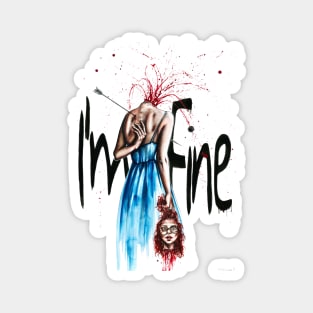 I´m fine Magnet