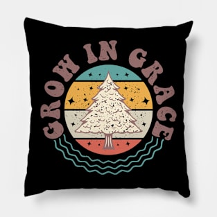 Grow in Grace Pillow