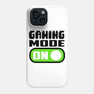 Gaming MODE ON Phone Case