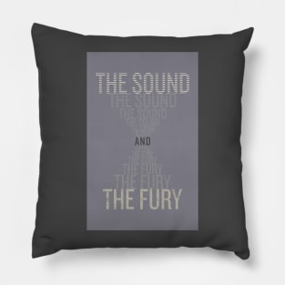 The Sound and the Fury Pillow