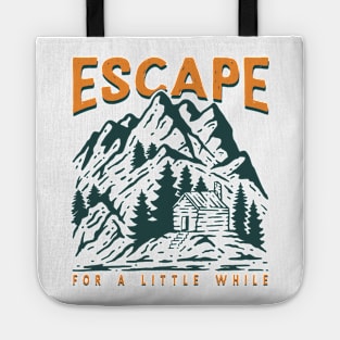 Mountain escape for a little Tote