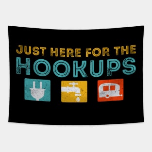 Just Here For The Hookups Tapestry