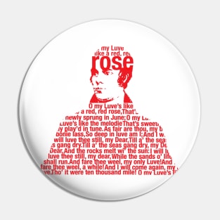 Robbie Burns Love is like a red red rose Pin