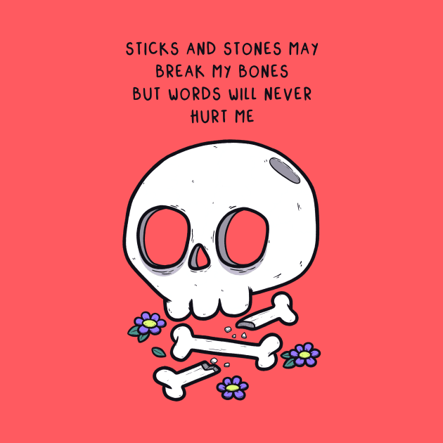 Sticks And Stones May Break My Bones.. by georgedrawz