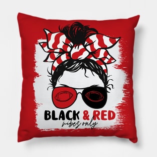 Black and Red Vibes Only Football Mom Messy Hair Gameday Pillow