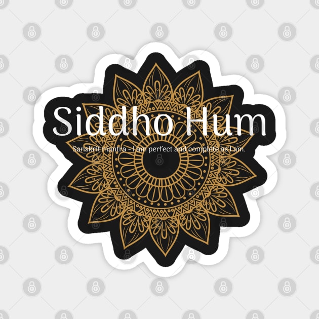 Siddho Hum Sanskrit Mantra Magnet by onepony