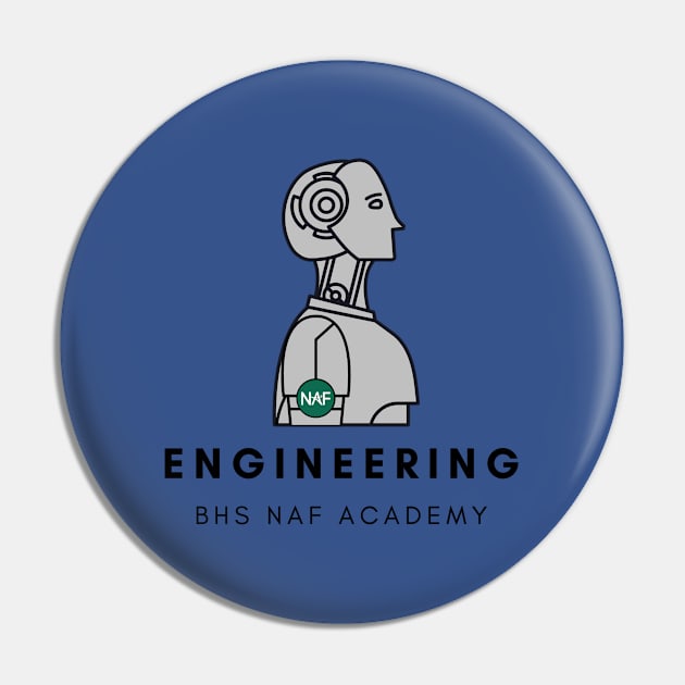 BHS Engineering Academy Pin by BUSDNAF