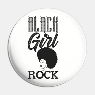Black Girl Rock, Black Queen, Black Woman, Black Girl Magic Pin