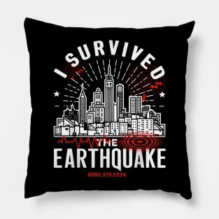 I survived the NYC Earthquake - April 5th, 2024 Pillow