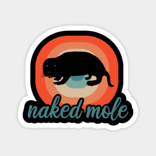 Naked mole rat freaking love sand digger motif Magnet